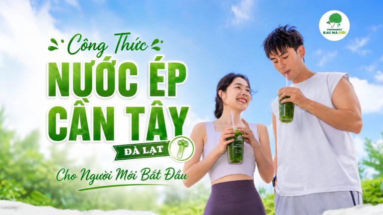 Nước Ép Cần Tây Đà Lạt Rau Má Mix — 5 Công Thức Cho Người Mới Bắt Đầu