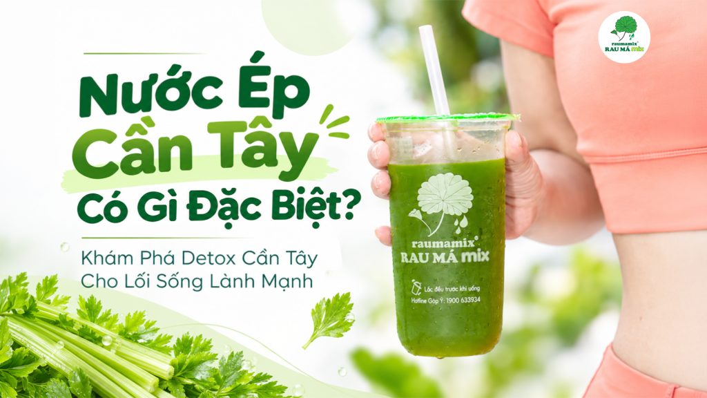 Nước Ép Cần Tây Có Gì Đặc Biệt